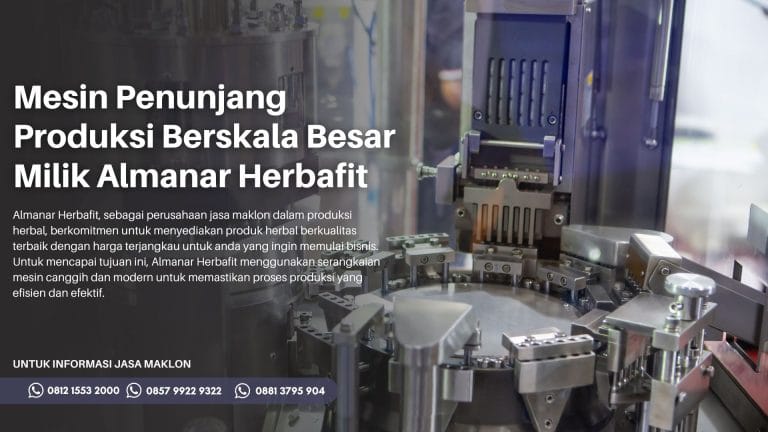 Mesin Penunjang Produksi Berskala Besar Milik Almanar Herbafit