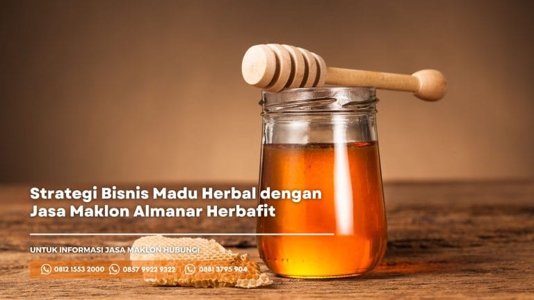 bisnis madu herbal dengan jasa maklon almanar herbafit yogyakarta
