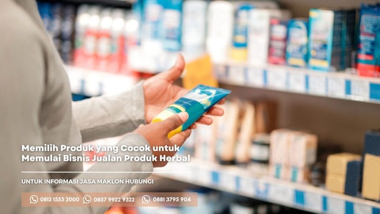 Cara memilih produk herbal yang cocok untuk bisnis anda