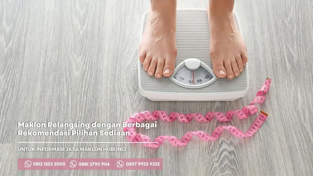 tempat maklon pelangsing dengan berbagai pilihan sediaan produk yang paling lengkap