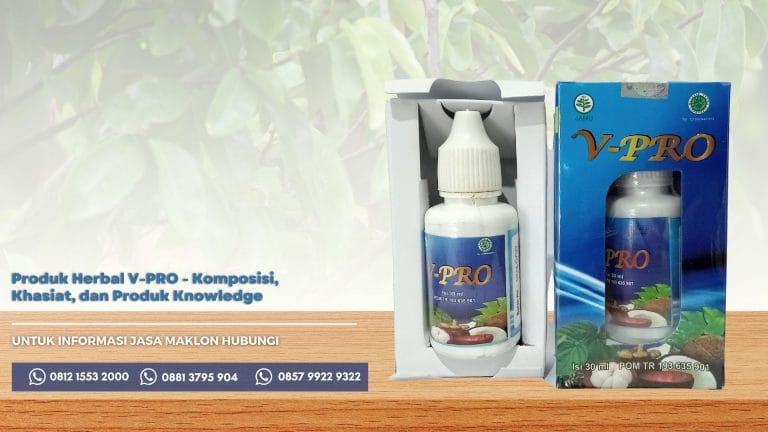 Produk Herbal V-PRO yang berkhasiat untuk membantu memelihara kesehatan tubuh
