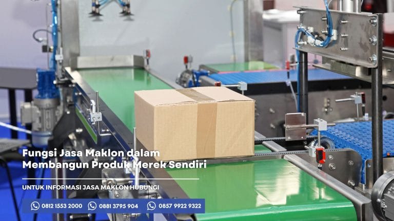 Fungsi Jasa maklon dalam Membangun Merek Sendiri