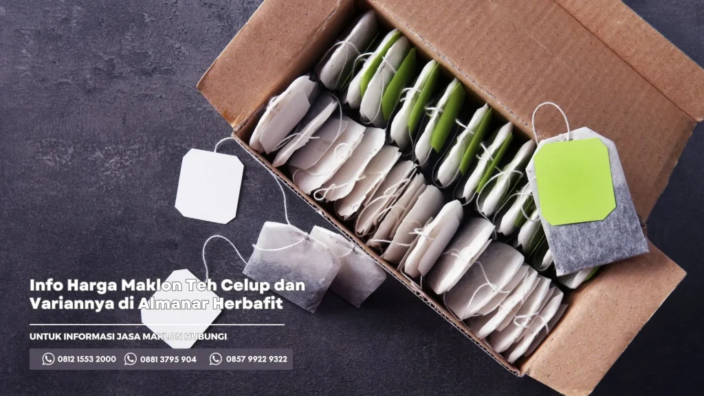 Ini dia Info Harga Maklon Teh Celup dan Variannya di Almanar Herbafit