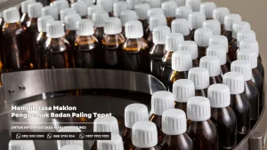 Memilih Jasa Maklon Penggemuk Badan Paling Tepat