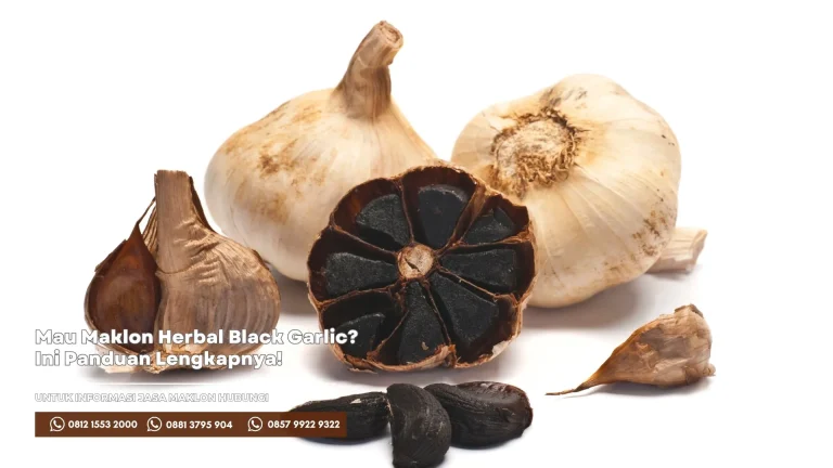Mau Maklon Herbal Black Garlic? Ini Panduan Lengkapnya!